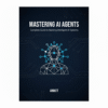Mastering AI Agents ebook cover – Complete Guide to Building Intelligent AI Systems by Aniket